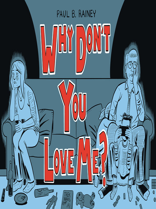 Title details for Why Don't You Love Me by Paul B. Rainey - Available